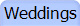 Weddings